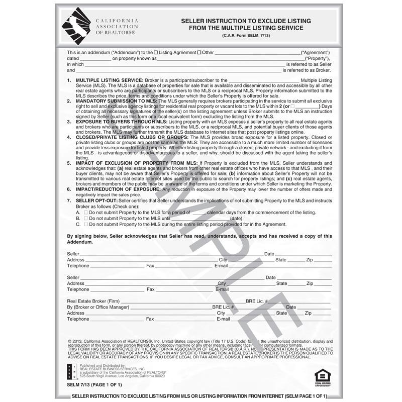 SELM - Seller Instruction to Exclude Listing From The Multiple Listing Service